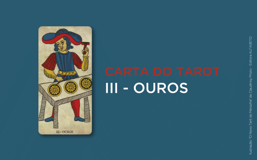 3 de Ouros no Tarot - Significado da Carta  iQuilibrio