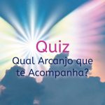 Qual Arcanjo que te Acompanha?
