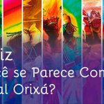 Quiz – Você se Parece Com Qual Orixá?