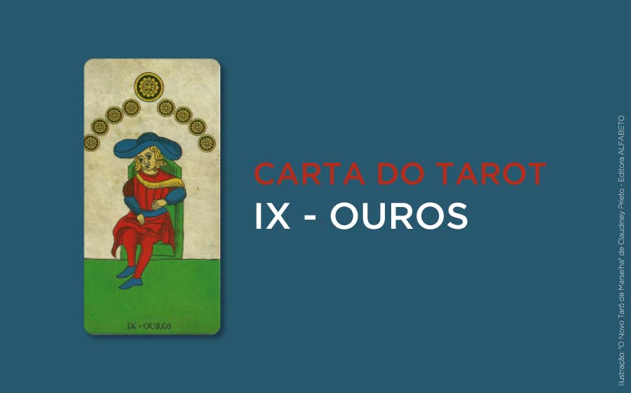 9 de Ouros no Tarot - Significado da Carta | iQuilibrio