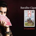Conheça a Carta O Cavaleiro no Baralho Cigano o cavaleiro baralho cigano