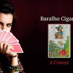 Carta a Criança – Baralho Cigano 13 – Significado geral, no amor e trabalho a criança baralho cigano 13