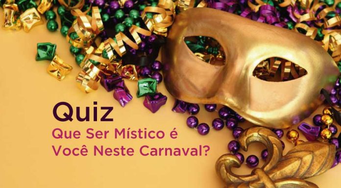 Quiz – Qual Ser Místico é Você Neste Carnaval?