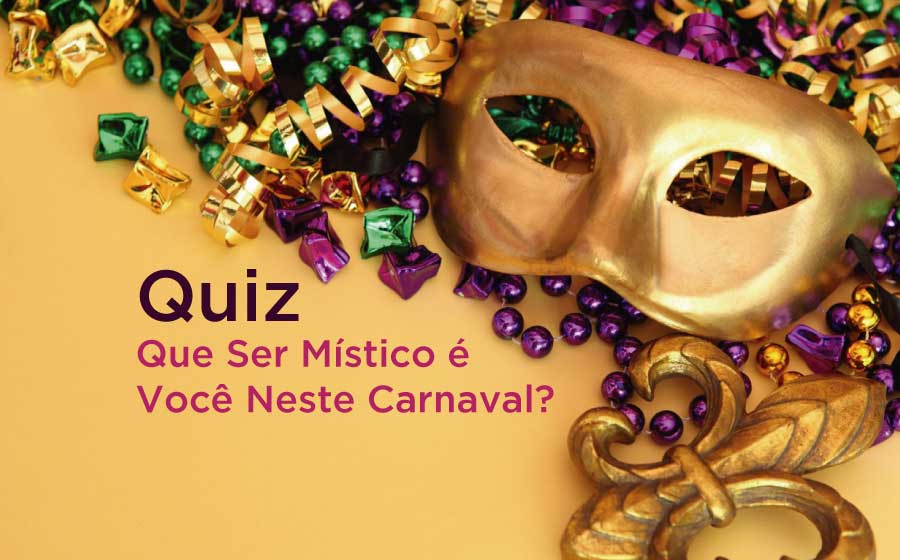 Ser místico no carnaval - iQuilibrio Tags