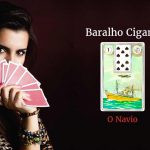 Conheça a carta O Navio no Baralho Cigano o navio baralho cigano