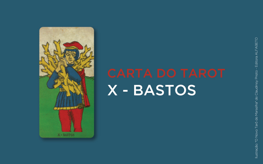 10 De Paus No Tarot Significado Da Carta iQuilibrio 10 De Paus No Tarot Significado Da Carta iQuilibrio