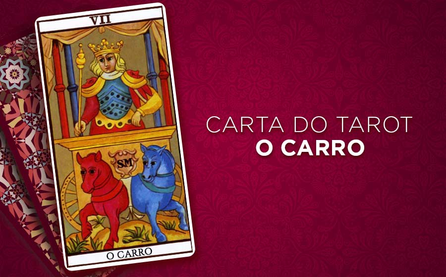 Carro - Significado e Interpretações Da Carta Tarot | iQuilibrio