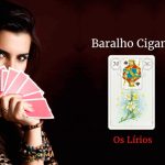 Conheça a Carta os Lírios no Baralho Cigano os lírios baralho cigano