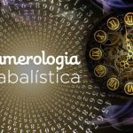 Saiba mais sobre a Numerologia Cabalística cabala dos números