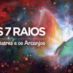 Descubra o que são os Sete Raios os 7 raios