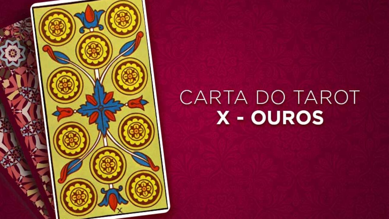 10 De Ouros No Tarot Door 10 de Ouros no Tarot - Significado da Carta | iQuilibrio