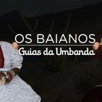 Saiba mais sobre os Guias Baianos na Umbanda Guias Baianos