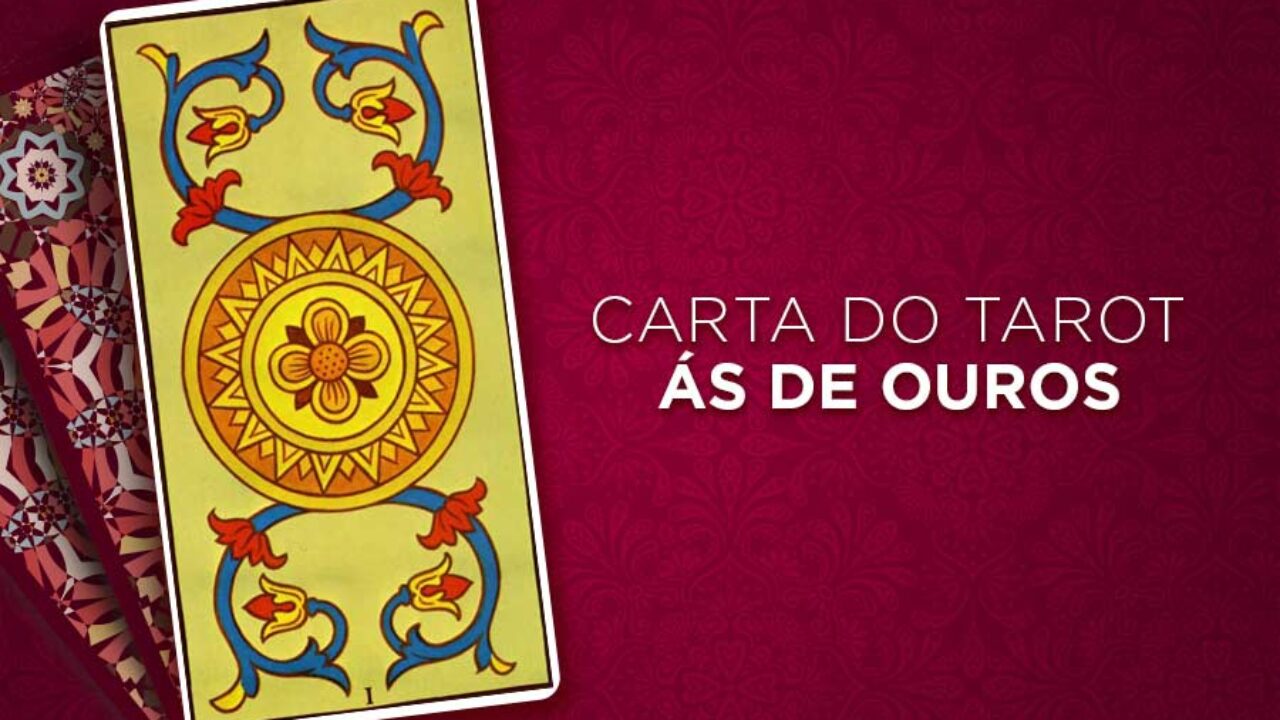 Ás de Ouros Significado No Tarot - Amor, Dinheiro, Saúde e Mais - TarotFarm, PDF, Tarô