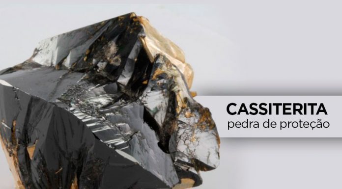 Conheça tudo sobre a Cassiterita – A pedra da proteção e da boa energia