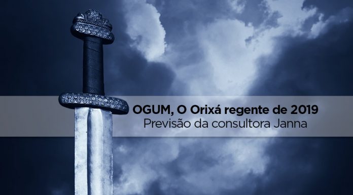 Orixá 2019 – O que esperar de 2019 com a regência de Ogum? – pela consultora Janna Ogum 2019