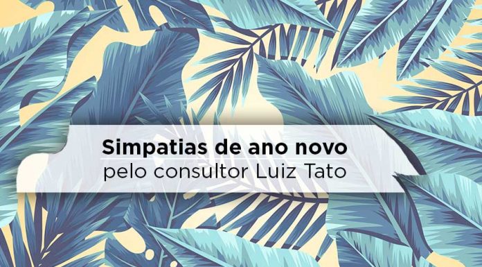 Simpatia para Ano Novo – Pelo consultor Luiz Tato simpatia para ano novo Luiz Tato