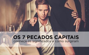 7 Pecados Capitais – Quais são, origem e sua verdadeira história sete pecados capitais