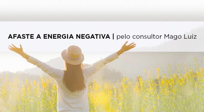 Técnica para afastar mau-olhado, inveja, e energias negativas – Pelo consultor Mago Luiz