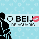 O beijo de Aquário – Como é o beijo do aquariano? beijo do signo de aquário