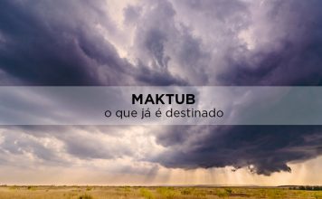 Saiba a história e significado de Maktub escrito no destino