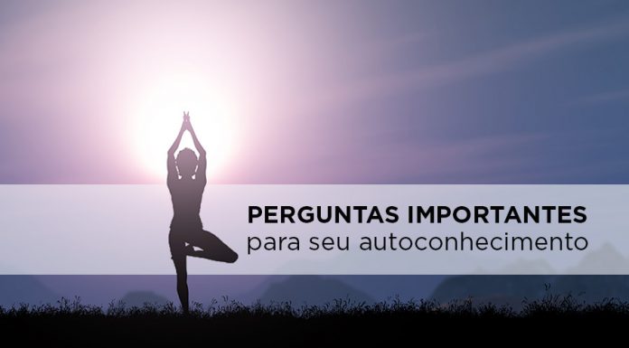 Importância do Autoconhecimento: 5 perguntas poderosas para a sua vida benefícios do autoconhecimento