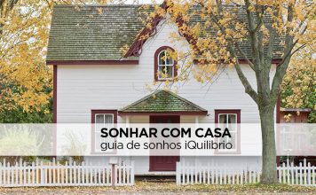 Saiba o significado de sonhar com casa 🏡 sonho com casa