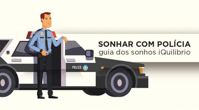Sonhar com polícia – Se prepare para enfrentar problemas sonhar com polícia