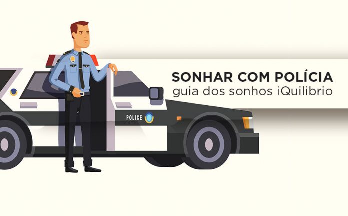 sonhar com polícia