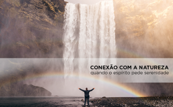 Autoconhecimento: a importância de estar próximo à natureza benefícios natureza