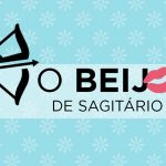 Descubra mais sobre o Beijo de Sagitário – Especial beijo dos signos como sagitariano beija
