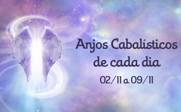 Anjos Cabalísticos de cada dia – 02/11 a 09/11 – Pela Consultora Bárbara anjos cabalísticos