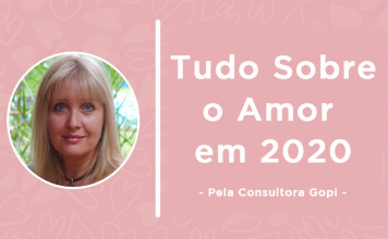 Artigo da Consultora Gopi – O Amor no ano de 2020 – Confira as datas em que o amor estará em alta! amor 2020