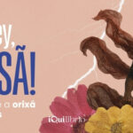 Tudo Sobre Iansã Ou Oyá, Orixá do Direcionamento Imagem da Orixá Iansã, com texto institucional