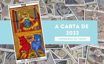 A carta de 2023 – Descubra como o Tarot vai influenciar 2023 Tarot 2023 - A carta de 2023